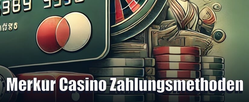 Merkur Casino Zahlungsmethoden