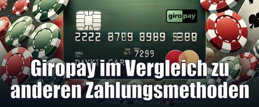 Giropay im Vergleich zu anderen Zahlungsmethoden