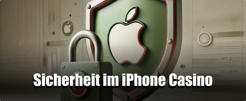 Sicherheit im iPhone Casino