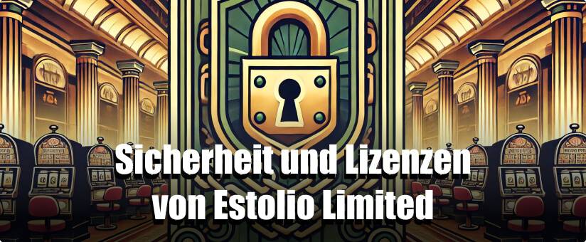 Sicherheit und Lizenzen von Estolio Limited